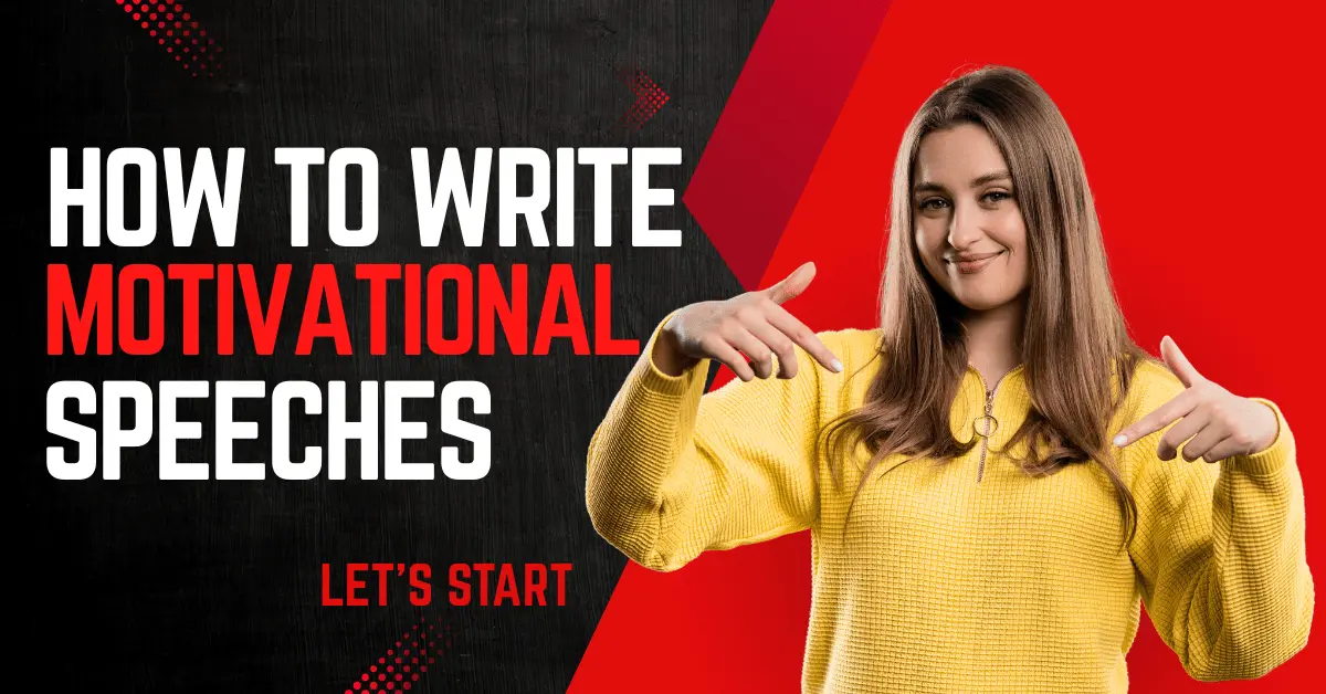 How to Write Motivational Speeches That Inspire Action, Build Confidence, and Create Lasting Impact 1 HOW TO WRITE 1