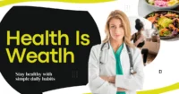 Health is Wealth: Why Good Health is the Real Success in Life
