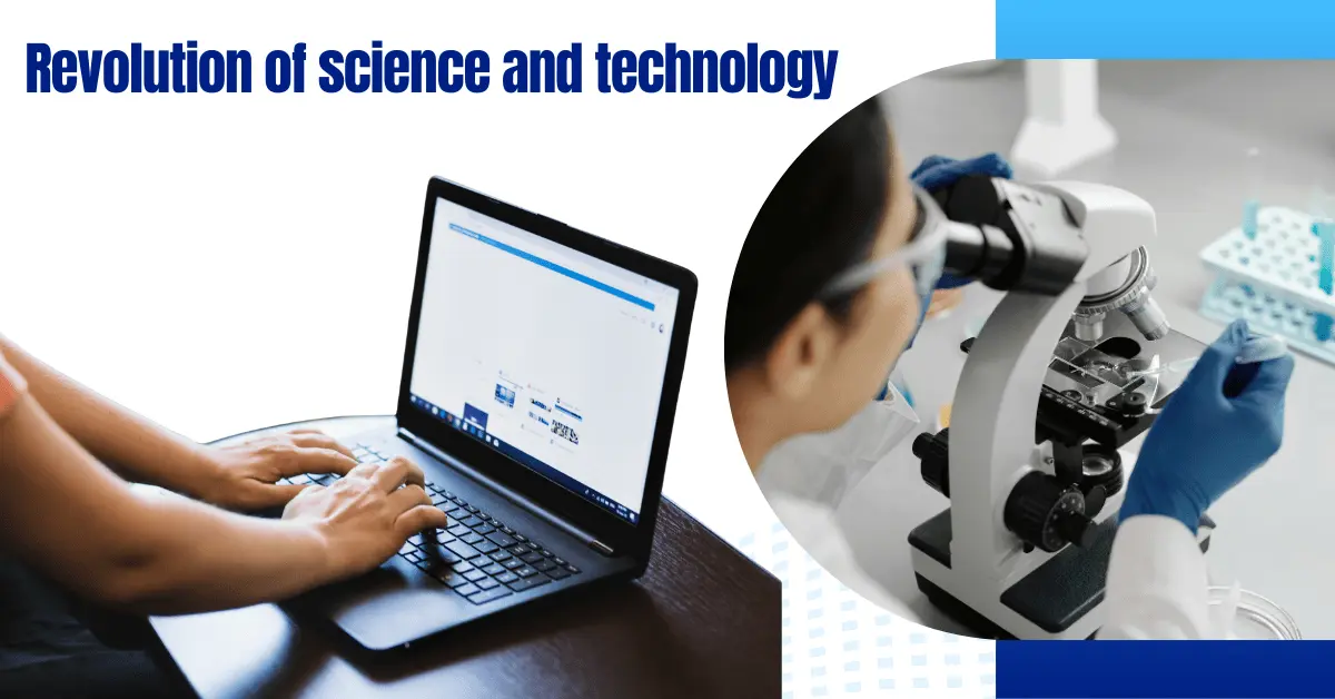 The Revolution of Science and Technology and Its Role in Modern Innovation 1 image of revolution of science and technology