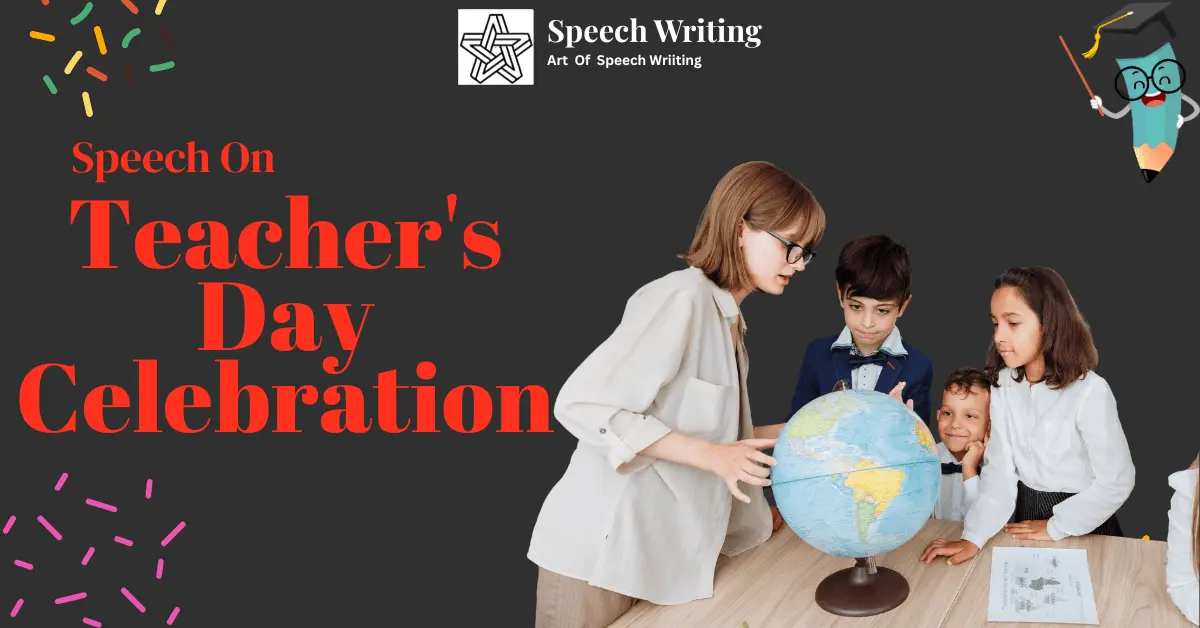Welcome Speech for Teachers’ Day Celebration – Best Examples & Tips 1 speech on teacher's day celebration