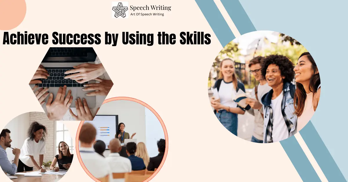 Achieve Success by Using the Skills You Have – Unlock Your Potential 1 achieve success by using skills