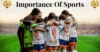 Importance of Sports in Students’ Life – Benefits, Disadvantages, and Key Features - Post Thumbnail